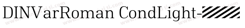 DINVarRoman CondLight字体转换